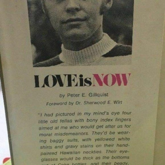 Love Is Now by P. Gillquist; sherwood E. Wirt‎ 1970 - Picture 3 of 8
